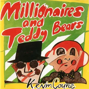 Millionaires & teddybears